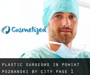 Plastic Surgeons in Powiat poznański by city - page 1