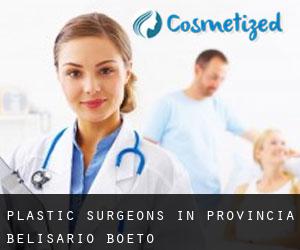 Plastic Surgeons in Provincia Belisario Boeto