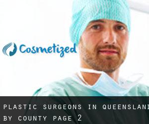 Plastic Surgeons in Queensland by County - page 2