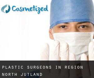 Plastic Surgeons in Region North Jutland
