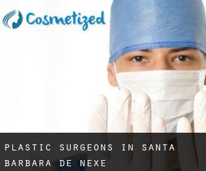 Plastic Surgeons in Santa Bárbara de Nexe