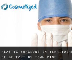 Plastic Surgeons in Territoire de Belfort by town - page 1