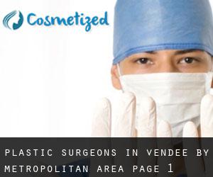 Plastic Surgeons in Vendée by metropolitan area - page 1