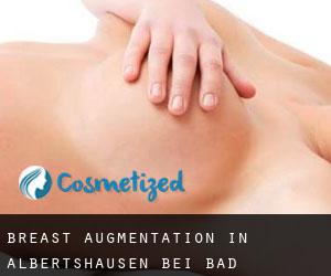 Breast Augmentation in Albertshausen bei Bad Kissingen