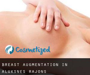 Breast Augmentation in Alūksnes Rajons