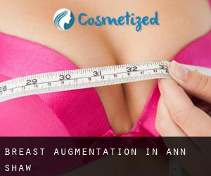 Breast Augmentation in Ann Shaw