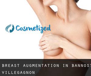 Breast Augmentation in Bannost-Villegagnon