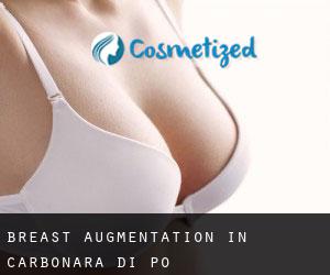 Breast Augmentation in Carbonara di Po