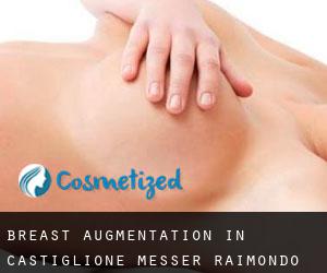 Breast Augmentation in Castiglione Messer Raimondo