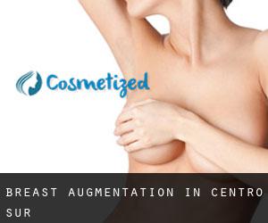 Breast Augmentation in Centro Sur