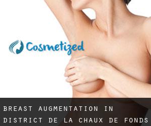 Breast Augmentation in District de la Chaux-de-Fonds