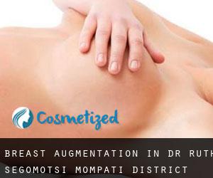 Breast Augmentation in Dr Ruth Segomotsi Mompati District Municipality