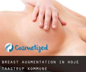 Breast Augmentation in Høje-Taastrup Kommune