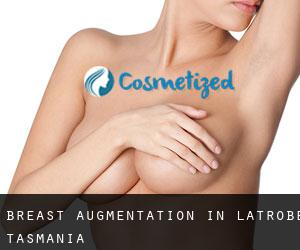 Breast Augmentation in Latrobe (Tasmania)