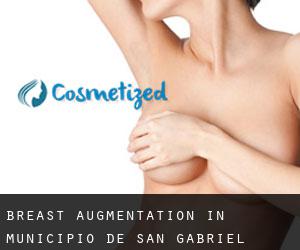 Breast Augmentation in Municipio de San Gabriel