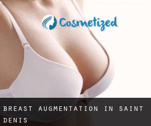 Breast Augmentation in Saint-Denis Breast Augmentation in Saint-Denis