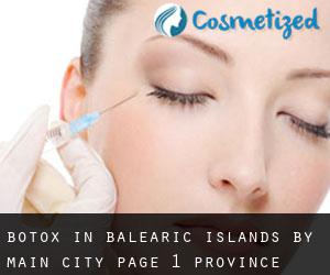 Botox in Balearic Islands by main city - page 1 (Province)