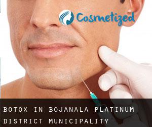 Botox in Bojanala Platinum District Municipality