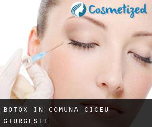 Botox in Comuna Ciceu-Giurgeşti