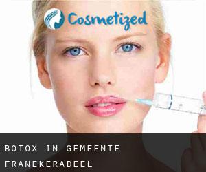 Botox in Gemeente Franekeradeel