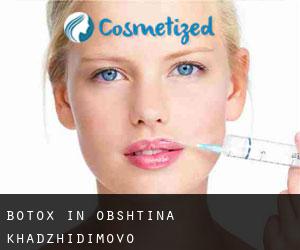 Botox in Obshtina Khadzhidimovo