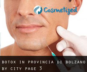 Botox in Provincia di Bolzano by city - page 3