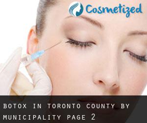 Botox in Toronto county by municipality - page 2