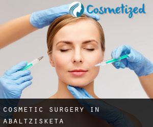Cosmetic Surgery in Abaltzisketa