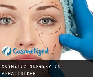 Cosmetic Surgery in Akhalts'ikhe