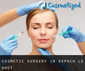 Cosmetic Surgery in Aspach-le-Haut
