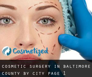 Cosmetic Surgery in Baltimore County by city - page 1
