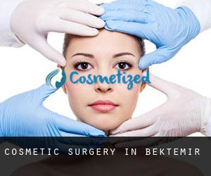 Cosmetic Surgery in Bektemir