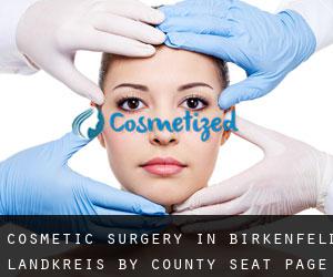 Cosmetic Surgery in Birkenfeld Landkreis by county seat - page 1