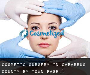 Cosmetic Surgery in Cabarrus County by town - page 1
