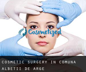 Cosmetic Surgery in Comuna Albeștii de Argeș