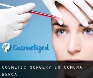Cosmetic Surgery in Comuna Berca
