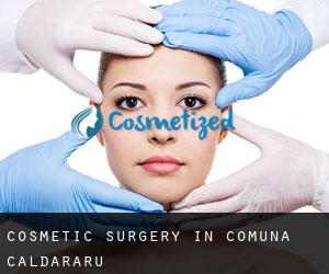 Cosmetic Surgery in Comuna Căldăraru