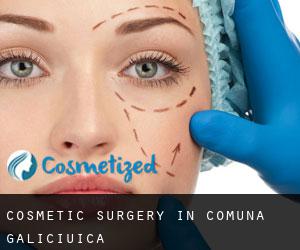 Cosmetic Surgery in Comuna Galiciuica