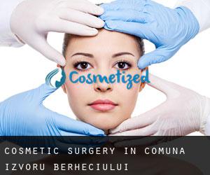 Cosmetic Surgery in Comuna Izvoru Berheciului