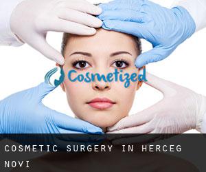 Cosmetic Surgery in Herceg Novi
