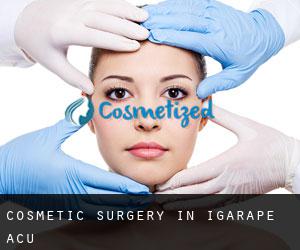 Cosmetic Surgery in Igarapé-Açu