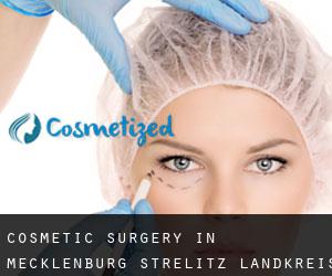 Cosmetic Surgery in Mecklenburg-Strelitz Landkreis