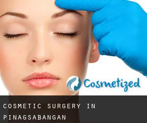 Cosmetic Surgery in Pinagsabangan