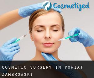 Cosmetic Surgery in Powiat zambrowski