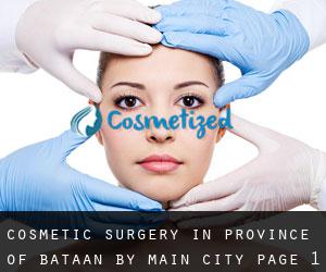 Cosmetic Surgery in Province of Bataan by main city - page 1