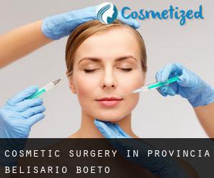 Cosmetic Surgery in Provincia Belisario Boeto