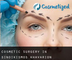 Cosmetic Surgery in Sinoikismós Khavárion
