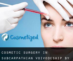 Cosmetic Surgery in Subcarpathian Voivodeship by County - page 1