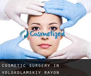 Cosmetic Surgery in Volokolamskiy Rayon