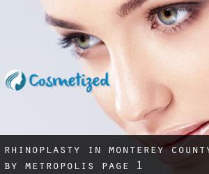Rhinoplasty in Monterey County by metropolis - page 1
